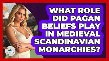 What Role Did Pagan Beliefs Play In Medieval Scandinavian Monarchies? - Unmapping Scandinavia