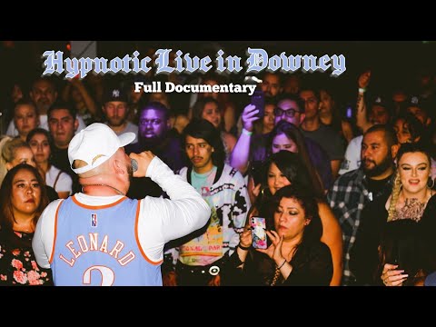 Hypnotic - Live In Downey (Official Documentary)