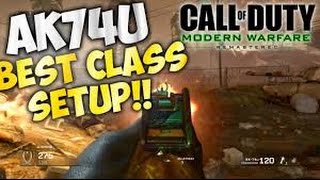 BEST CLASS SETUP AK74U STEALTH CLASS MW REMASTERED