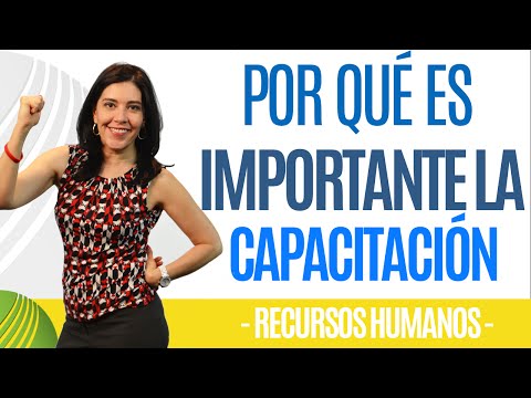 Video: Por Qué Se Necesitan Capacitaciones