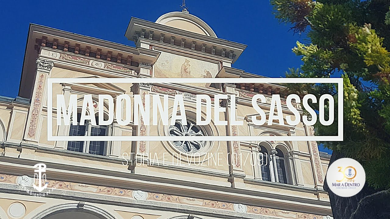 Madonna del Sasso - Storia e Devozione