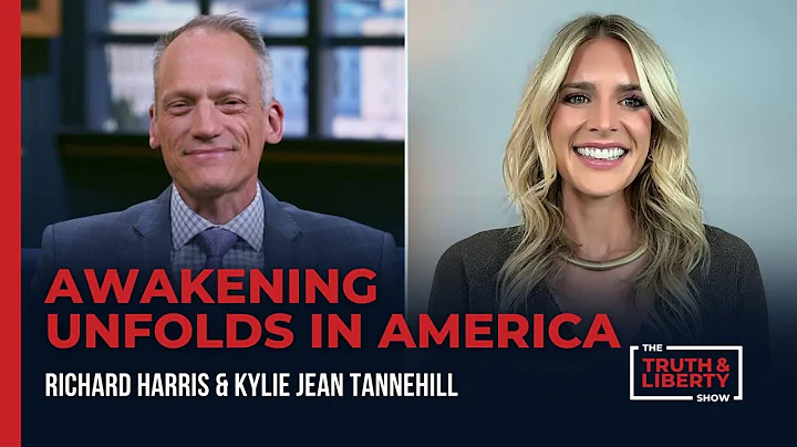Awakening Unfolding in America - with Kylie Jean Tannehill on The Truth & Liberty Show