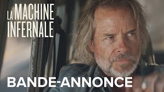 Bande annonce La Machine infernale 