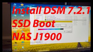 How to install DSM 7.2.1 on NAS J1900 boot from SSD