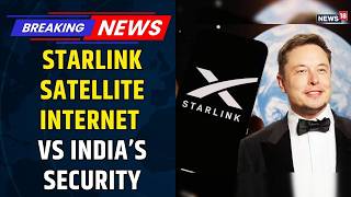 भारत में Starlink: इसका नियंत्रण किसके पास है? संप्रभुता और सुरक्षा जोखिम
