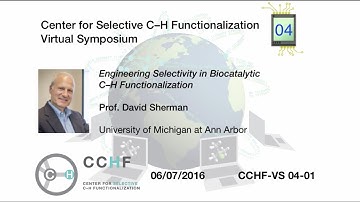 CCHF VS 4.1 | Prof. Sherman: Engineering Selectivity in Biocatalytic C–H Functionalization