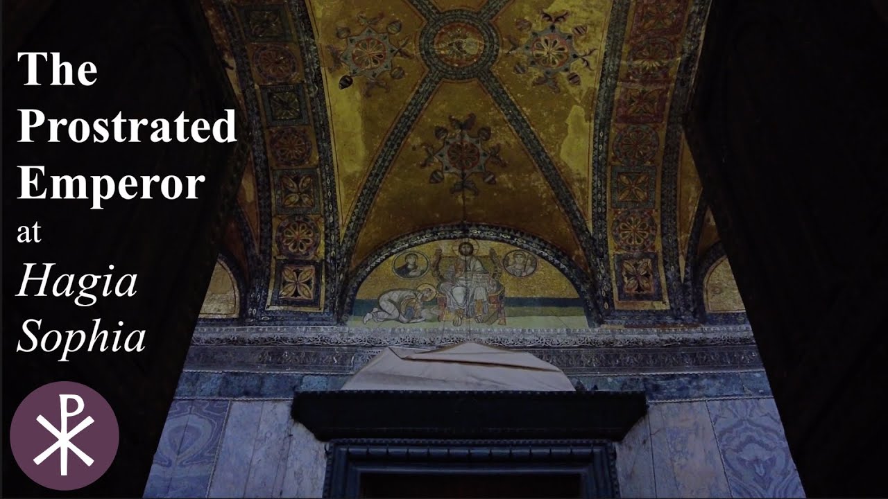 Prostrated Emperor at Hagia Sophia