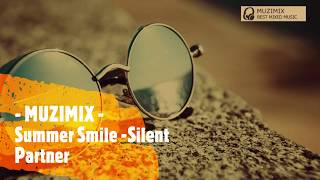 Summer Smile - Silent Partner - Muzimix