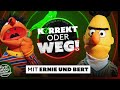 KORREKT oder WEG! (mit ERNIE UND BERT)