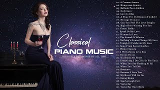 The Best Relaxing Piano Music Ever - Music that bring back sweet memories
