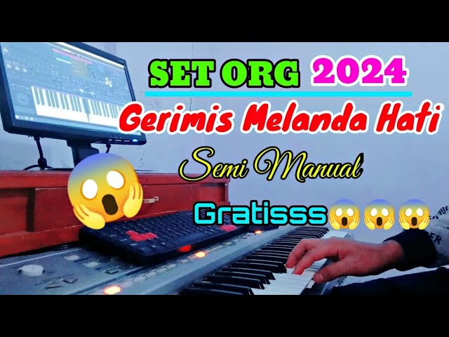 🔴 Set Org 2024 Gerimis Melanda Hati, || Kualitas HD, || Set org Gratisss😱😱😱 class=