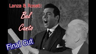 Lanza & Rosati: Bel Canto - Final Cut