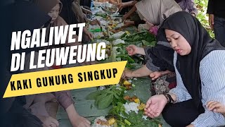 Ngaliwet di leuweung Kaki Gunung Singkup |Kabupaten Garut