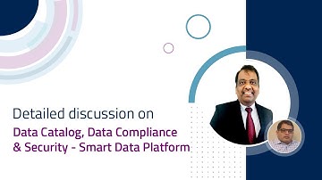 Detailed discussion on Data Catalog, Data Compliance & Security - Smart Data Platform | Chainsys