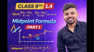 Class 9th Maths | Coordinate Geometry Ex 1.4 🔥 Section & Midpoint Formula | Part 1 | CBSE 2026