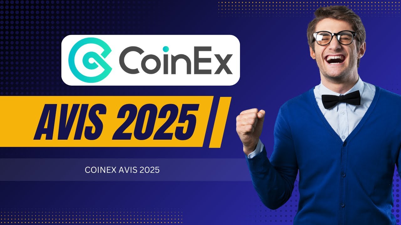 CoinEx Avis 2025