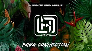 Dj Harmelo - Faya Connection feat. Aremistic x Jimbo x Dnk