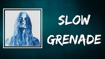 Ellie Goulding - Slow Grenade (Lyrics)
