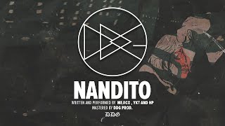 NANDITO by Mejico x YKT x HP