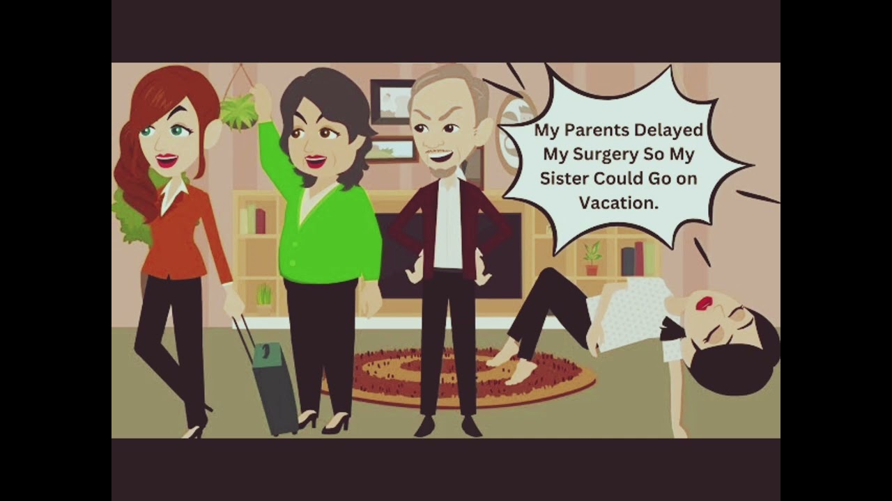My Parents Delayed My Surgery So My Sister Could Go on Vacation.