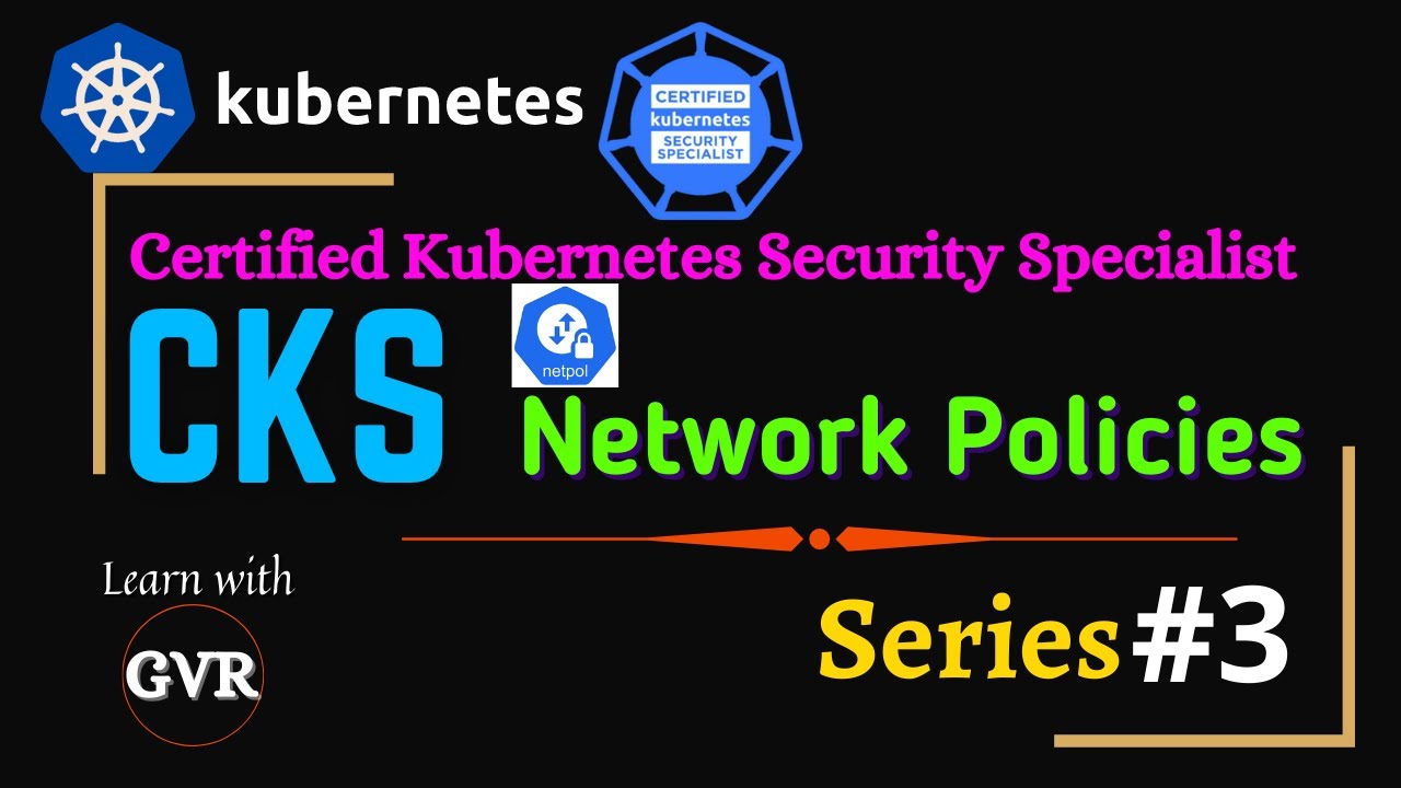 Kubernetes Security - Network Policies - 3 - YouTube