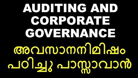 AUDITING AND CORPORATE GOVERNANCE | BCOM | SIXTH SEMESTER | CALICUT UNIVERSITY | IMPORTANT TOPIC