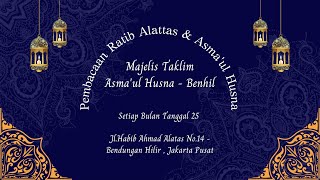 LIVE: Pembacaan Ratib Alatas Dan Asma'ul Husna