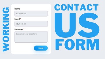 How to Easily Create a working Contact Us Form using HTML, CSS and JavaScript