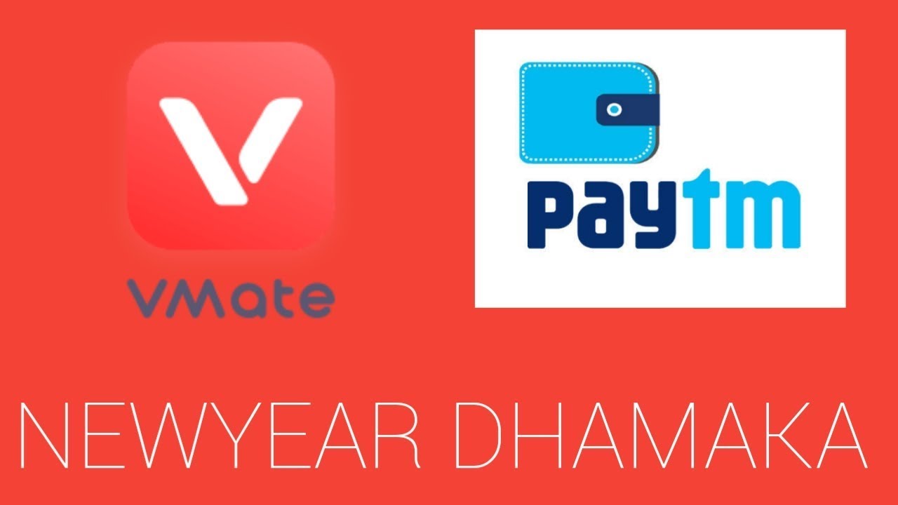 VMATE APP NEWYEAR DHAMAKA /PAYTM UNLIMITED CASH /ONLINE FREE SHOPPING /NO REGISTRATION