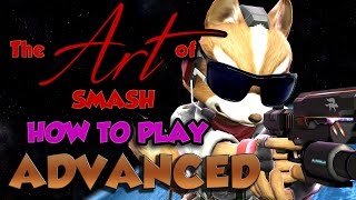 The Art of Smash 4: Advanced - Part 2