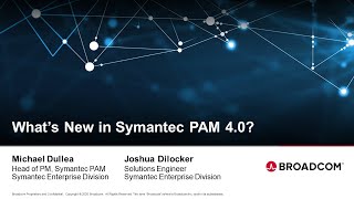 Webinar - What's New in Symantec PAM 4.0?
