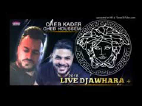 Chab kader romantique live Djawhara plus 2018