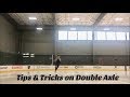 Tips &amp; Tricks on Double Axle | Figure Skating
