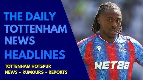 THE DAILY TOTTENHAM NEWS HEADLINES: "Spurs Love Eze!" Interest in £77M Rodrygo, Muniz, Kudus, David