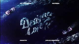 Ay Huncho Ft Alyssa- Designer Love (Dimatik & Colin Hennerz Remix)