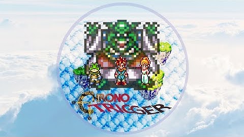Chrono Trigger Part 19