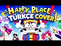 The Amazing Digital Circus - Happy Place | Türkçe Cover 