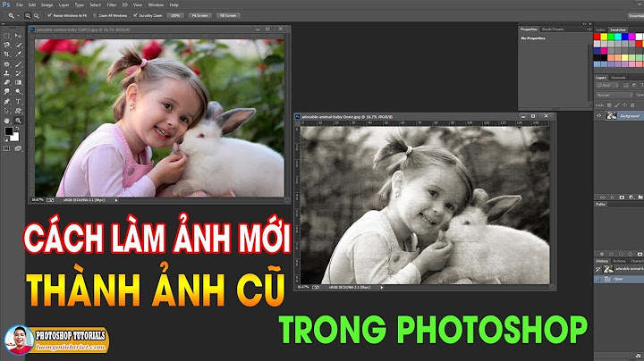 Hướng dẫn làm ảnh cũ từ ảnh mới trong photoshop