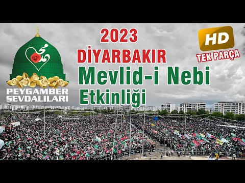 2023 Diyarbakır Mevlid-i Nebi Etkinliği Tek Parçaᴴᴰ