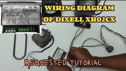 ACTUAL WIRING CONNECTION / DIAGRAM OF DIXELL XR02CX  FOR COMMERCIAL CHILLER USE (TAGALOG)