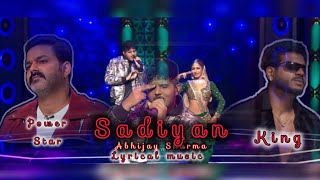 Sadiyan ( Lyrical Music)| Abhijay Sharma | I-POPSTAR | Ya Noor Ya Noor