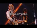 Tom Petty And The Heartbreakers You're Gonna Get It - Subtitulado