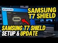 How to enable Samsung T7 Shield SSD setup and firmware update - Beginner Guide