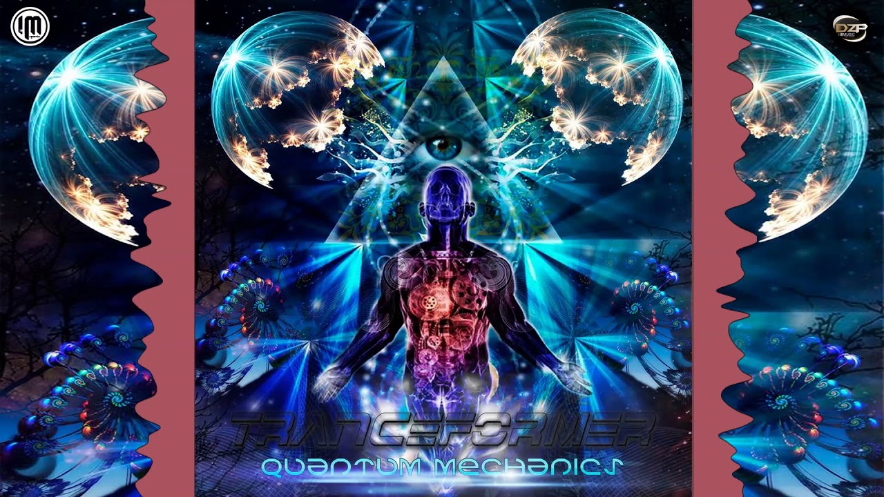Watch TranceFormer - Quantum Mechanics on YouTube Watch TranceFormer - Quantum Mechanics on YouTube