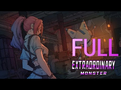 Extraordinary Monster Full Walkthrough Guide