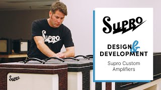 Introducing Supro Custom Amplifiers, Hand-Built in the USA | Supro