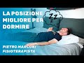 ECCO LA POSIZIONE MIGLIORE PER DORMIRE