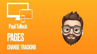 Pages - Using change tracking to show the editing process