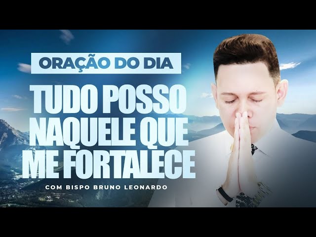 ORAÇÃO DO DIA 13 DE NOVEMBRO BISPO BRUNO LEONARDO CAMPANHA PEDRA