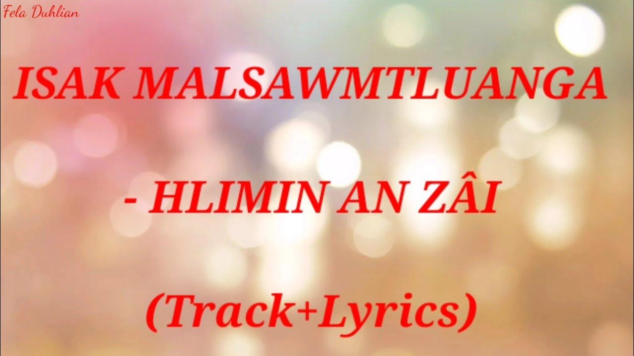 HLIMIN AN ZAI Track+ Lyrics - YouTube